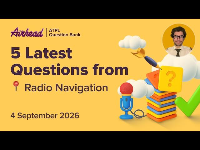 5 Latest ATPL Radio Navigation Questions Explained | Radio Aids