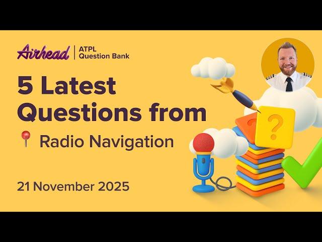 5 Latest ATPL Radio Navigation Questions Explained (Radio Aids)