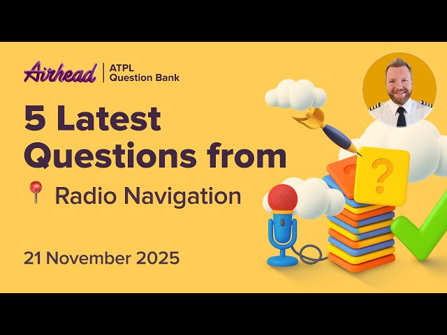 5 Latest ATPL Radio Navigation Questions Explained (Radio Aids)