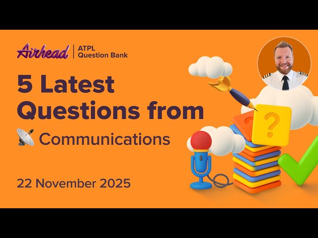 5  Latest ATPL Communications Questions Explained (Relevant Weather Information)