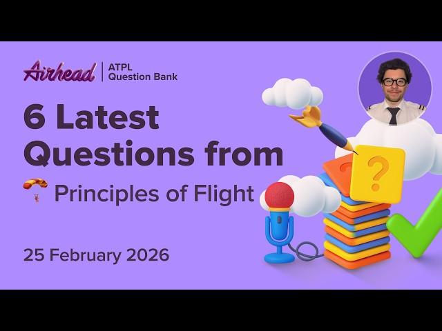 6 Latest ATPL Principles of Flight Questions Explained | Stall, Mach Tuck & Upset Recovery