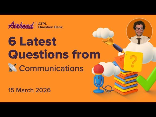 6 Latest ATPL Communications Questions Solved | Voice Communication Failure