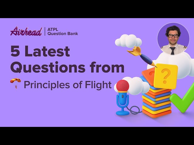 5 Latest Questions from Principles of Flight