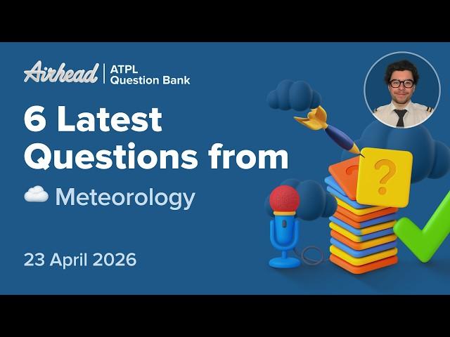6 Latest ATPL Meteorology Questions Explained | Wind