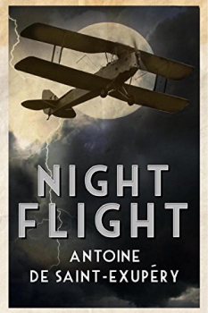 The Night Flight by Antoine de Saint-Exupéry