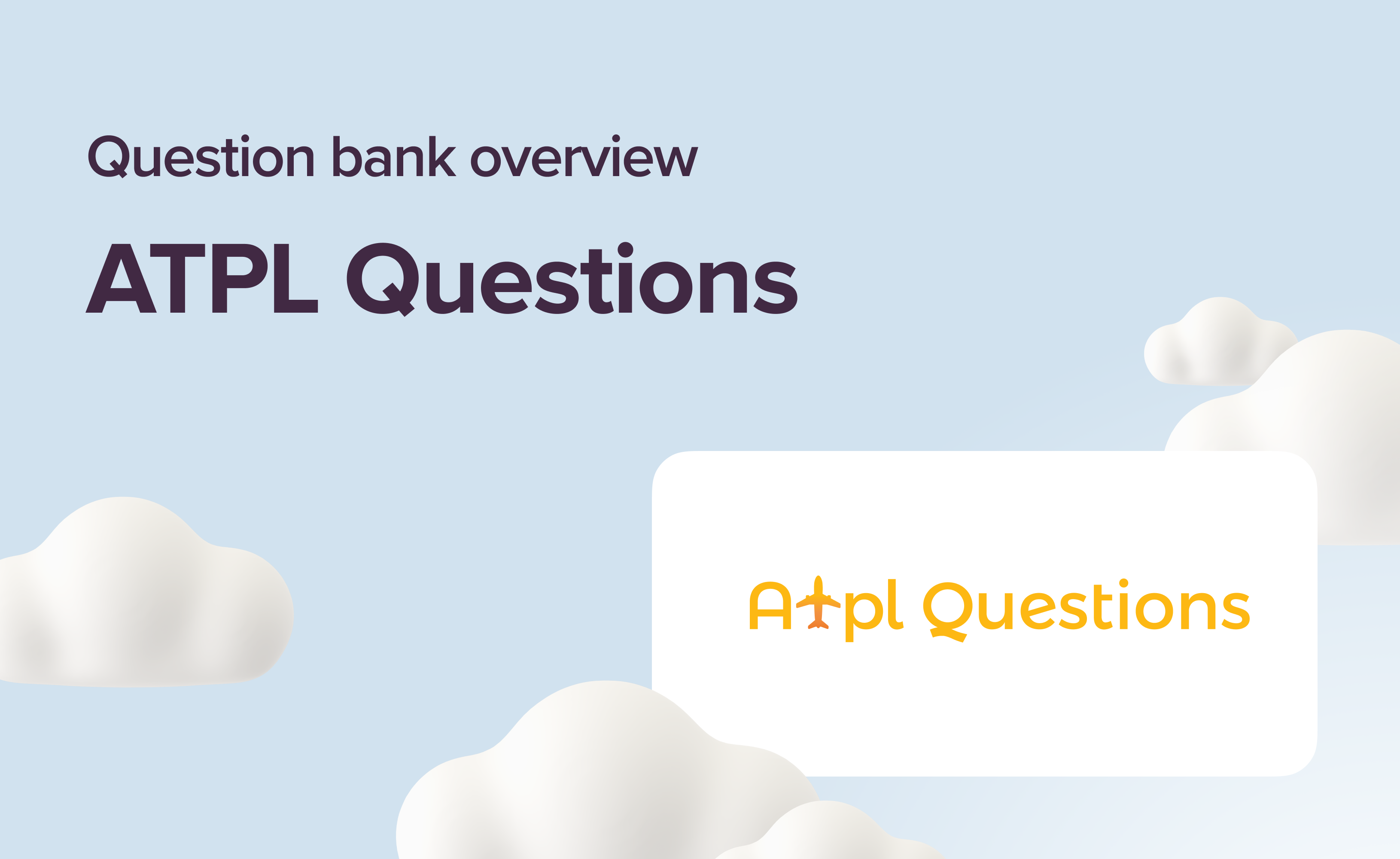 Question bank overview: ATPL Questions