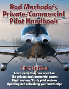 Rod Machado's Private Pilot Handbook