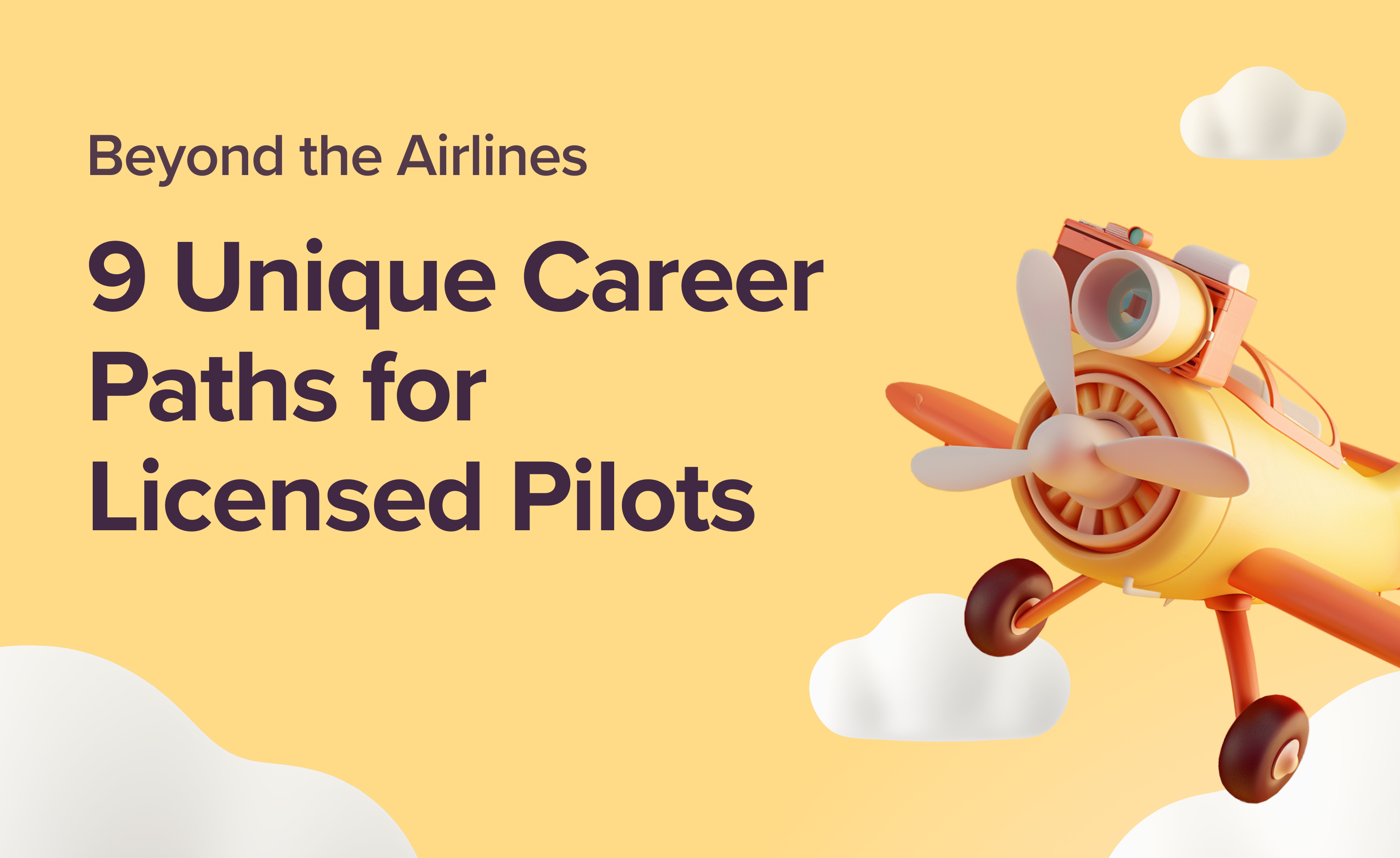 Cover 9 Unique Career Paths for Licensed Pilots