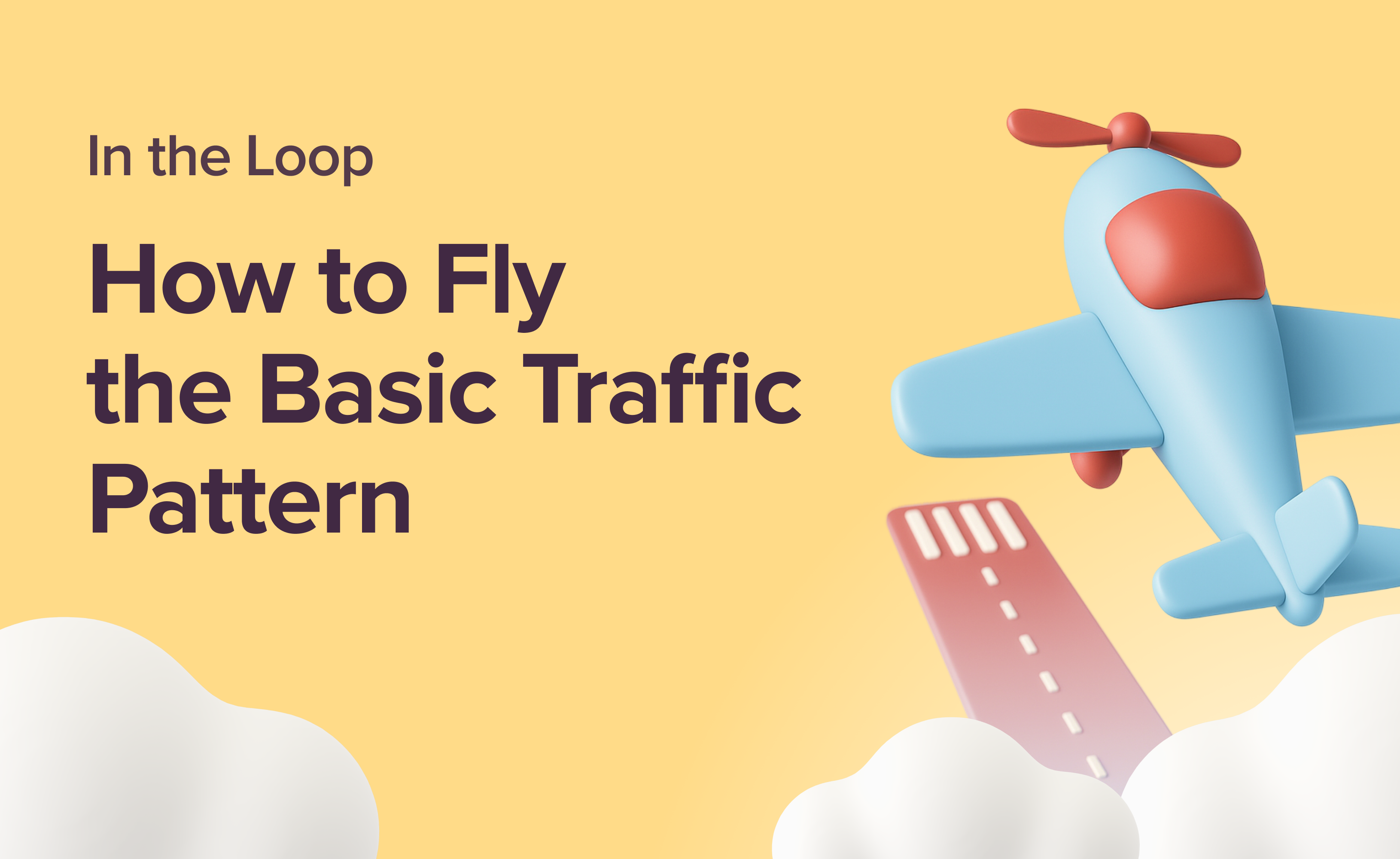 Cover How to Fly the Basic Traffic Pattern