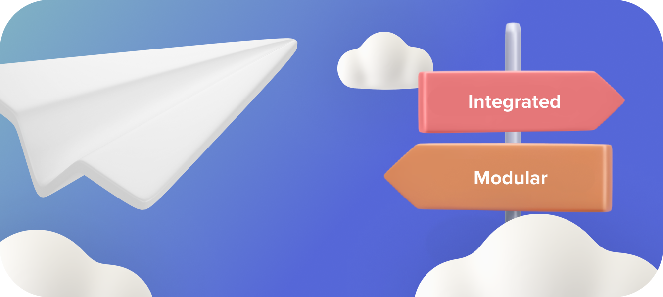 Integrated or Modular