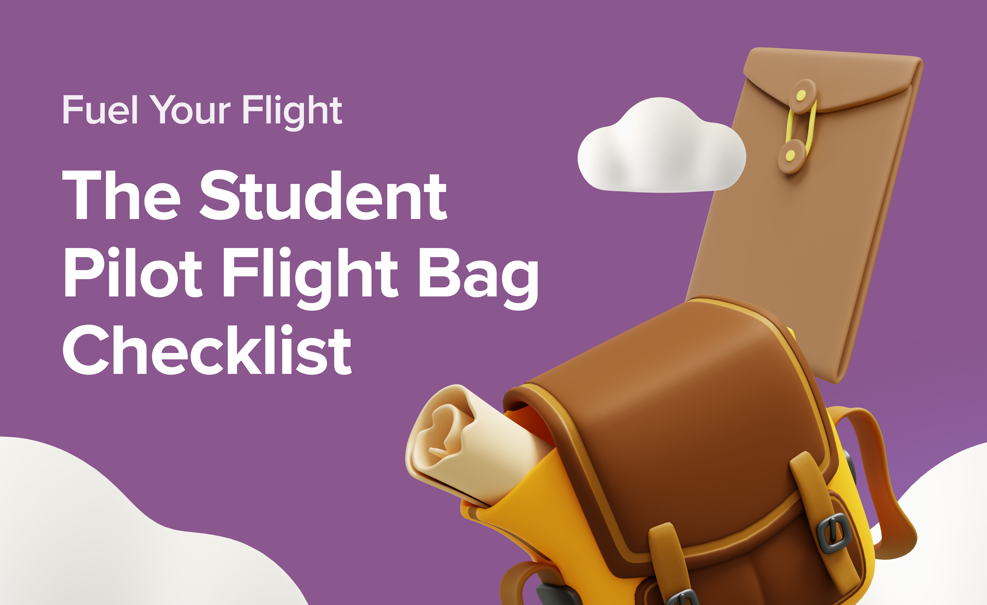 Cover The Student Pilot Flight Bag Checklist