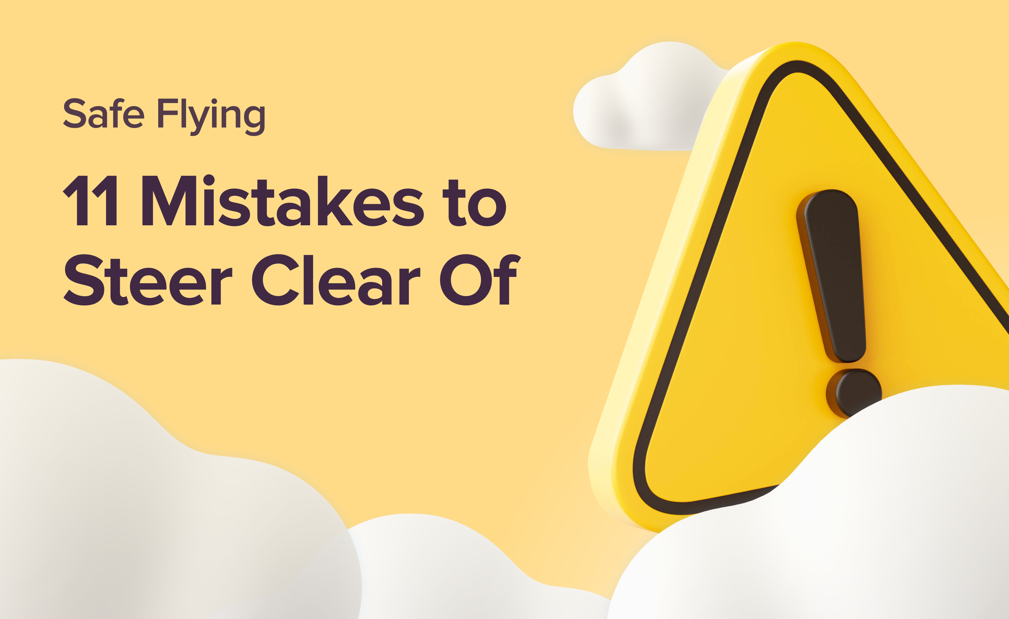 Mistakes to Steer Clear Of